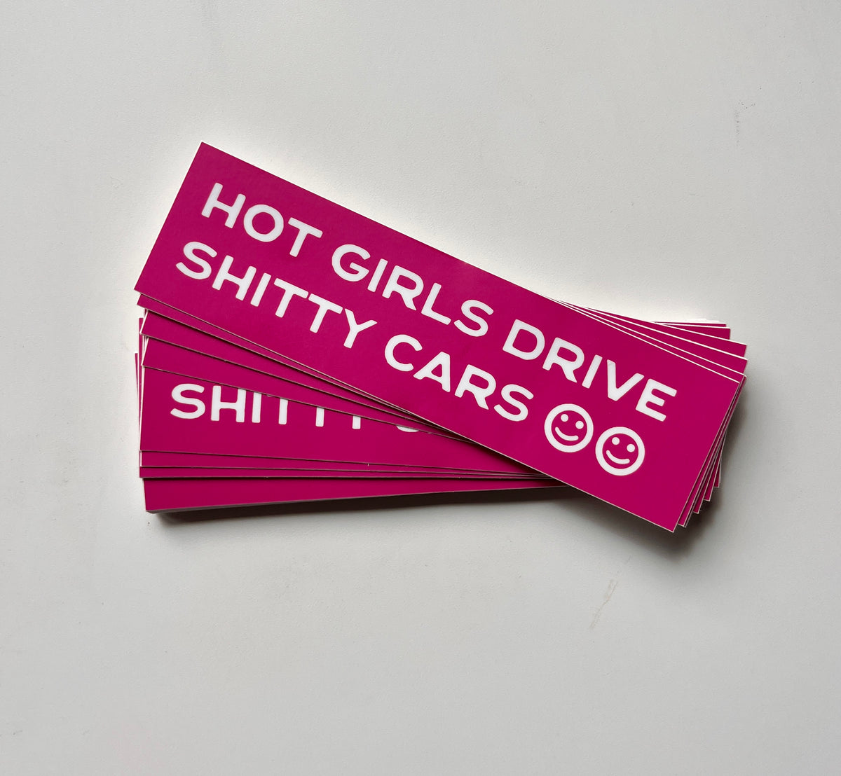 Hot Girls Drive Sh*tty Cars – Bumper Sticker