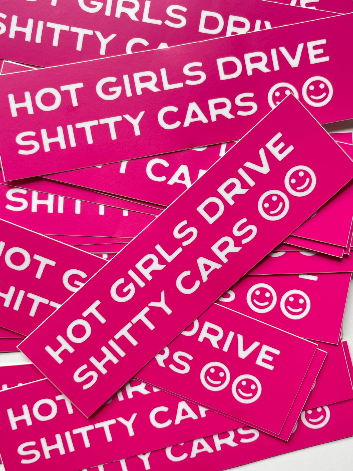 Hot Girls Drive Sh*tty Cars – Bumper Sticker